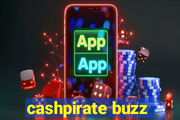 cashpirate buzz